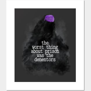 Prison Mike Says, "The Worst Part of Prison Was the Dementors" Posters and Art